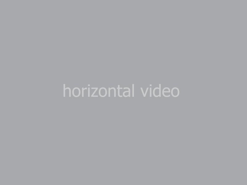 horizontal video horizontal video