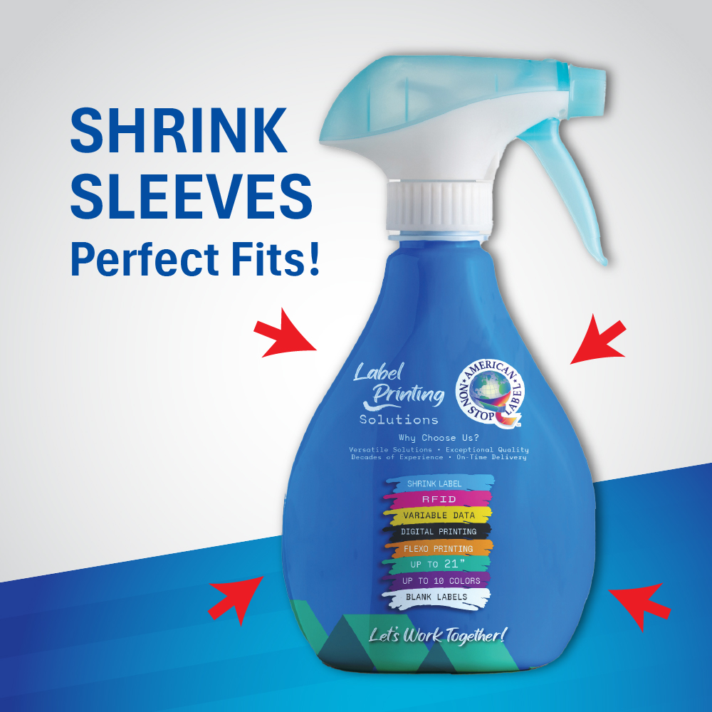 SHRINK SLEEVES SHRINK SLEEVES